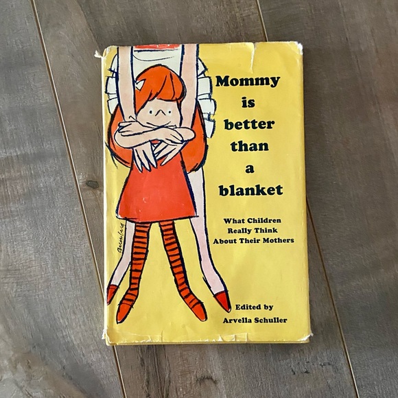 Vintage 1970 Mommy Is Better Than A Blanket By Arvella Schuller Book - Picture 2 of 7